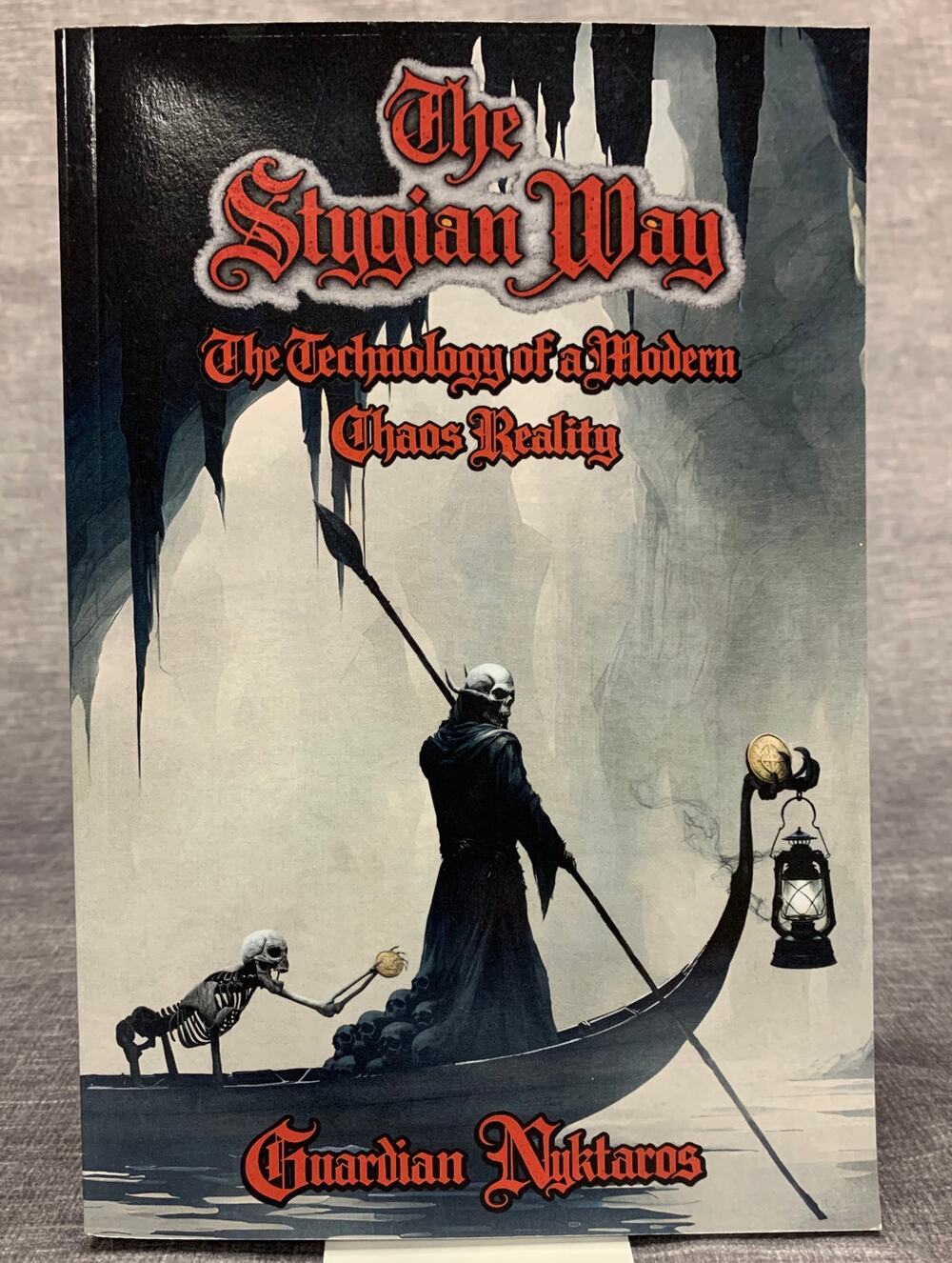 The Stygian Way - The Technology of a Modern Chaos Reality - Guardian Nyktaros